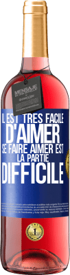 29,95 € Envoi gratuit | Vin rosé Édition ROSÉ Il est très facile d'aimer, se faire aimer est la partie difficile Étiquette Bleue. Étiquette personnalisable Vin jeune Récolte 2024 Tempranillo