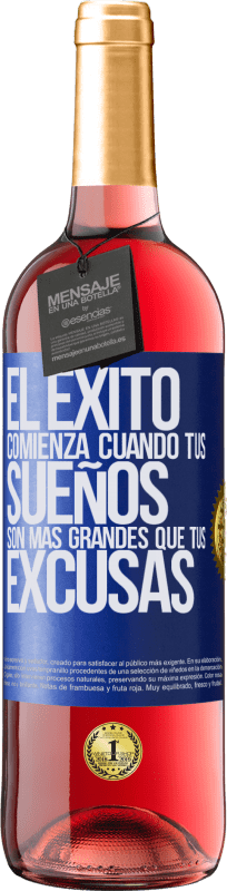 29,95 € Envío gratis | Vino Rosado Edición ROSÉ El éxito comienza cuando tus sueños son más grandes que tus excusas Etiqueta Azul. Etiqueta personalizable Vino joven Cosecha 2024 Tempranillo