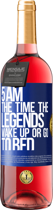 29,95 € Free Shipping | Rosé Wine ROSÉ Edition 5 AM. The time the legends wake up or go to bed Blue Label. Customizable label Young wine Harvest 2023 Tempranillo