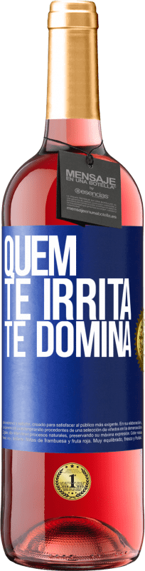 29,95 € Envio grátis | Vinho rosé Edição ROSÉ Quem te irrita, te domina Etiqueta Azul. Etiqueta personalizável Vinho jovem Colheita 2025 Tempranillo