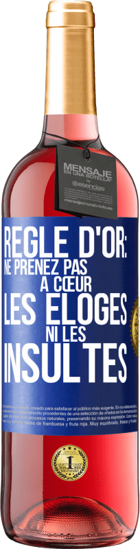 29,95 € Envoi gratuit | Vin rosé Édition ROSÉ Règle d'or: ne prenez pas à cœur les éloges ni les insultes Étiquette Bleue. Étiquette personnalisable Vin jeune Récolte 2024 Tempranillo