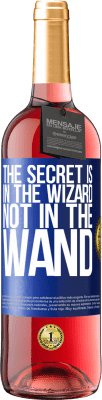 29,95 € Free Shipping | Rosé Wine ROSÉ Edition The secret is in the wizard, not in the wand Blue Label. Customizable label Young wine Harvest 2023 Tempranillo