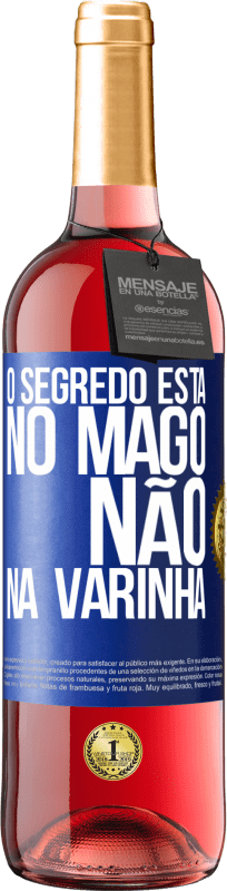 29,95 € Envio grátis | Vinho rosé Edição ROSÉ O segredo está no mago, não na varinha Etiqueta Azul. Etiqueta personalizável Vinho jovem Colheita 2024 Tempranillo