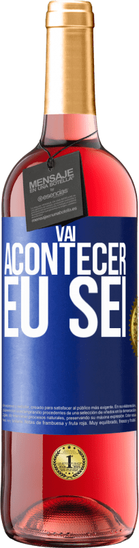 29,95 € Envio grátis | Vinho rosé Edição ROSÉ Você vai acontecer ... eu sei Etiqueta Azul. Etiqueta personalizável Vinho jovem Colheita 2024 Tempranillo