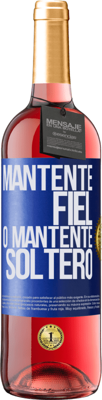 29,95 € Envío gratis | Vino Rosado Edición ROSÉ Mantente fiel, o mantente soltero Etiqueta Azul. Etiqueta personalizable Vino joven Cosecha 2024 Tempranillo