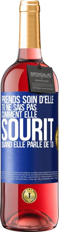 29,95 € Envoi gratuit | Vin rosé Édition ROSÉ Prends soin d'elle. Tu ne sais pas comment elle sourit quand elle parle de toi Étiquette Bleue. Étiquette personnalisable Vin jeune Récolte 2024 Tempranillo