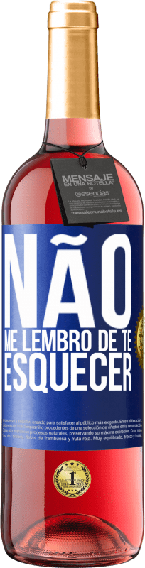 29,95 € Envio grátis | Vinho rosé Edição ROSÉ Não me lembro de te esquecer Etiqueta Azul. Etiqueta personalizável Vinho jovem Colheita 2024 Tempranillo