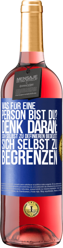 29,95 € Kostenloser Versand | Roséwein ROSÉ Ausgabe Was für eine Person bist du? Denk daran: Sich selbst zu definieren bedeutet sich selbst zu begrenzen Blaue Markierung. Anpassbares Etikett Junger Wein Ernte 2024 Tempranillo