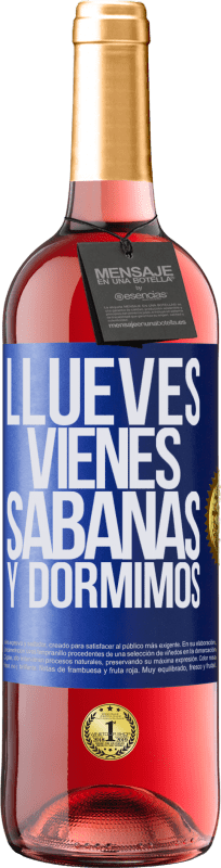 29,95 € Envío gratis | Vino Rosado Edición ROSÉ Llueves, vienes, sábanas y dormimos Etiqueta Azul. Etiqueta personalizable Vino joven Cosecha 2024 Tempranillo