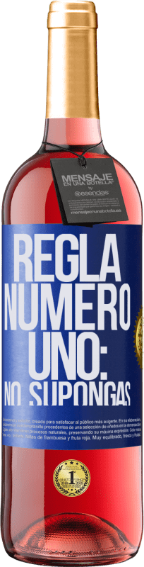 29,95 € Envío gratis | Vino Rosado Edición ROSÉ Regla número uno: no supongas Etiqueta Azul. Etiqueta personalizable Vino joven Cosecha 2024 Tempranillo