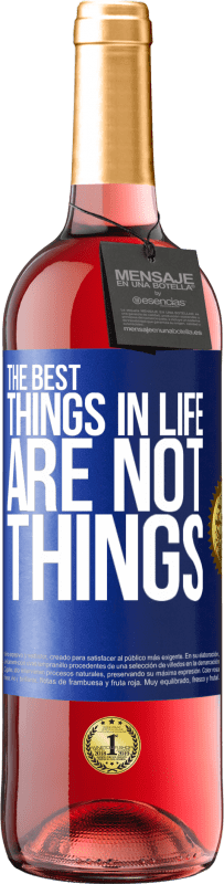 29,95 € Free Shipping | Rosé Wine ROSÉ Edition The best things in life are not things Blue Label. Customizable label Young wine Harvest 2023 Tempranillo
