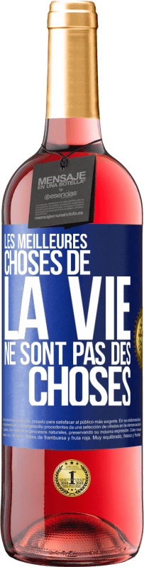 29,95 € Envoi gratuit | Vin rosé Édition ROSÉ Les meilleures choses de la vie ne sont pas des choses Étiquette Bleue. Étiquette personnalisable Vin jeune Récolte 2024 Tempranillo