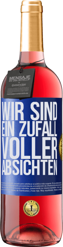 29,95 € Kostenloser Versand | Roséwein ROSÉ Ausgabe Wir sind ein Zufall voller Absichten Blaue Markierung. Anpassbares Etikett Junger Wein Ernte 2024 Tempranillo