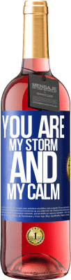 29,95 € Free Shipping | Rosé Wine ROSÉ Edition You are my storm and my calm Blue Label. Customizable label Young wine Harvest 2024 Tempranillo