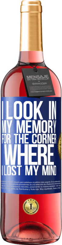 29,95 € Free Shipping | Rosé Wine ROSÉ Edition I look in my memory for the corner where I lost my mind Blue Label. Customizable label Young wine Harvest 2024 Tempranillo