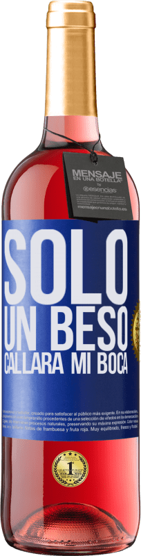 29,95 € Envío gratis | Vino Rosado Edición ROSÉ Solo un beso callará mi boca Etiqueta Azul. Etiqueta personalizable Vino joven Cosecha 2024 Tempranillo