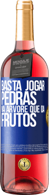 29,95 € Envio grátis | Vinho rosé Edição ROSÉ Basta jogar pedras na árvore que dá frutos Etiqueta Azul. Etiqueta personalizável Vinho jovem Colheita 2024 Tempranillo