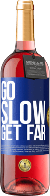 29,95 € Free Shipping | Rosé Wine ROSÉ Edition Go slow. Get far Blue Label. Customizable label Young wine Harvest 2024 Tempranillo