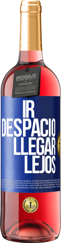 29,95 € Envío gratis | Vino Rosado Edición ROSÉ Ir despacio. Llegar lejos Etiqueta Azul. Etiqueta personalizable Vino joven Cosecha 2024 Tempranillo