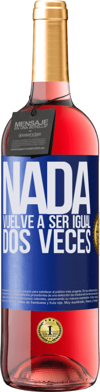 29,95 € Envío gratis | Vino Rosado Edición ROSÉ Nada vuelve a ser igual dos veces Etiqueta Azul. Etiqueta personalizable Vino joven Cosecha 2023 Tempranillo