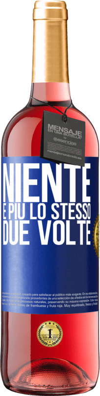 29,95 € Spedizione Gratuita | Vino rosato Edizione ROSÉ Niente è più lo stesso due volte Etichetta Blu. Etichetta personalizzabile Vino giovane Raccogliere 2023 Tempranillo