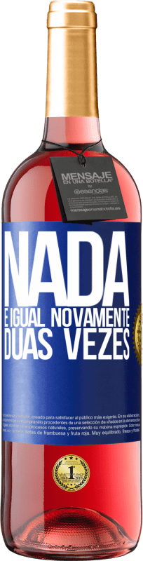 29,95 € Envio grátis | Vinho rosé Edição ROSÉ Nada é igual novamente duas vezes Etiqueta Azul. Etiqueta personalizável Vinho jovem Colheita 2023 Tempranillo