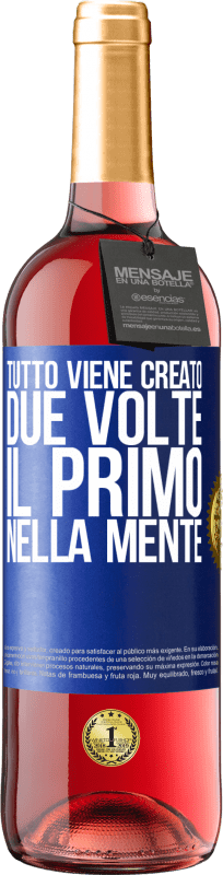 29,95 € Spedizione Gratuita | Vino rosato Edizione ROSÉ Tutto viene creato due volte. Il primo nella mente Etichetta Blu. Etichetta personalizzabile Vino giovane Raccogliere 2024 Tempranillo