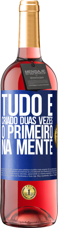 29,95 € Envio grátis | Vinho rosé Edição ROSÉ Tudo é criado duas vezes. O primeiro na mente Etiqueta Azul. Etiqueta personalizável Vinho jovem Colheita 2024 Tempranillo