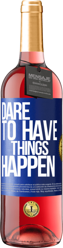 29,95 € Spedizione Gratuita | Vino rosato Edizione ROSÉ Dare to have things happen Etichetta Blu. Etichetta personalizzabile Vino giovane Raccogliere 2024 Tempranillo