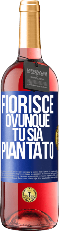 29,95 € Spedizione Gratuita | Vino rosato Edizione ROSÉ Fiorisce ovunque tu sia piantato Etichetta Blu. Etichetta personalizzabile Vino giovane Raccogliere 2024 Tempranillo