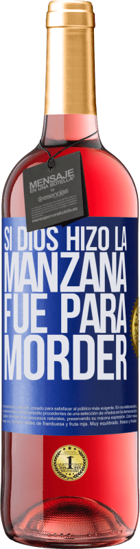 29,95 € Envío gratis | Vino Rosado Edición ROSÉ Si Dios hizo la manzana fue para morder Etiqueta Azul. Etiqueta personalizable Vino joven Cosecha 2024 Tempranillo