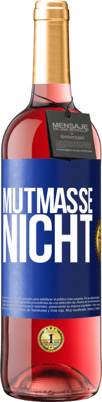 29,95 € Kostenloser Versand | Roséwein ROSÉ Ausgabe Mutmaße nicht Blaue Markierung. Anpassbares Etikett Junger Wein Ernte 2023 Tempranillo