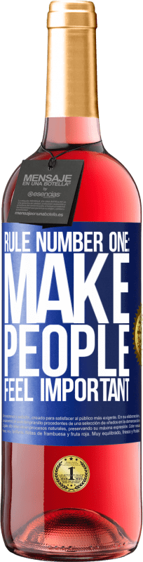 29,95 € Free Shipping | Rosé Wine ROSÉ Edition Rule number one: make people feel important Blue Label. Customizable label Young wine Harvest 2023 Tempranillo