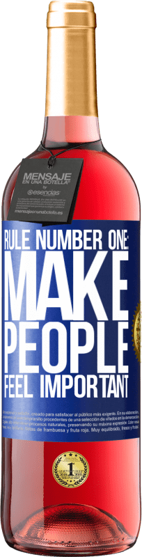 29,95 € Free Shipping | Rosé Wine ROSÉ Edition Rule number one: make people feel important Blue Label. Customizable label Young wine Harvest 2024 Tempranillo