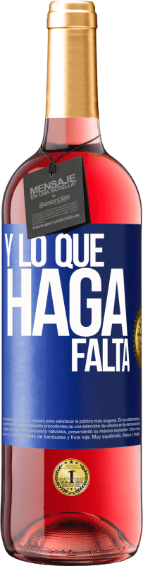 29,95 € Envío gratis | Vino Rosado Edición ROSÉ Y lo que haga falta Etiqueta Azul. Etiqueta personalizable Vino joven Cosecha 2025 Tempranillo