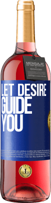 29,95 € Free Shipping | Rosé Wine ROSÉ Edition Let desire guide you Blue Label. Customizable label Young wine Harvest 2025 Tempranillo