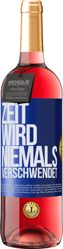29,95 € Kostenloser Versand | Roséwein ROSÉ Ausgabe Zeit wird niemals verschwendet Blaue Markierung. Anpassbares Etikett Junger Wein Ernte 2021 Tempranillo