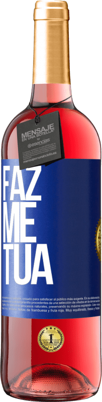 29,95 € Envio grátis | Vinho rosé Edição ROSÉ Faz me tua Etiqueta Azul. Etiqueta personalizável Vinho jovem Colheita 2023 Tempranillo