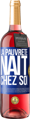 29,95 € Envoi gratuit | Vin rosé Édition ROSÉ La pauvreté naît chez soi Étiquette Bleue. Étiquette personnalisable Vin jeune Récolte 2024 Tempranillo