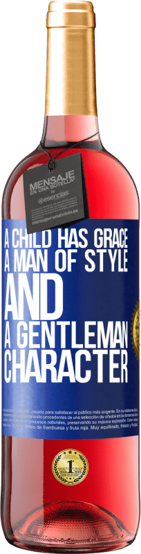 29,95 € Free Shipping | Rosé Wine ROSÉ Edition A child has grace, a man of style and a gentleman, character Blue Label. Customizable label Young wine Harvest 2024 Tempranillo