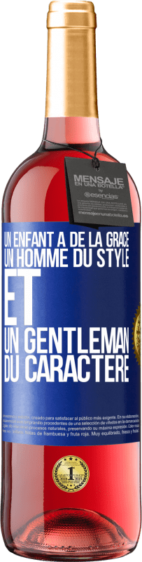 29,95 € Envoi gratuit | Vin rosé Édition ROSÉ Un enfant a de la grâce, un homme du style et un gentleman du caractère Étiquette Bleue. Étiquette personnalisable Vin jeune Récolte 2024 Tempranillo