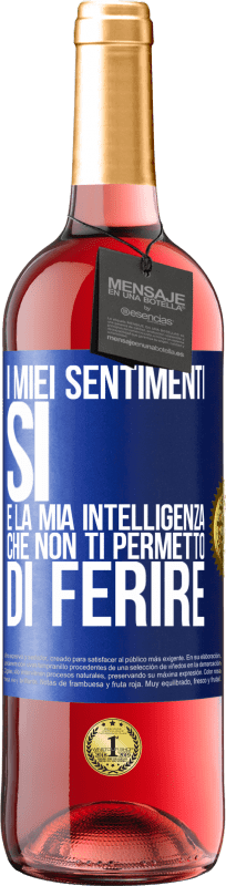 29,95 € Spedizione Gratuita | Vino rosato Edizione ROSÉ I miei sentimenti, sì. È la mia intelligenza che non ti permetto di ferire Etichetta Blu. Etichetta personalizzabile Vino giovane Raccogliere 2024 Tempranillo