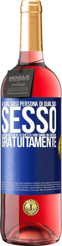 29,95 € Spedizione Gratuita | Vino rosato Edizione ROSÉ A qualsiasi persona di qualsiasi SESSO con ogni bicchiere di questo vino diamo un coperchio GRATUITAMENTE Etichetta Blu. Etichetta personalizzabile Vino giovane Raccogliere 2024 Tempranillo