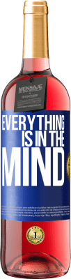 29,95 € Free Shipping | Rosé Wine ROSÉ Edition Everything is in the mind Blue Label. Customizable label Young wine Harvest 2024 Tempranillo