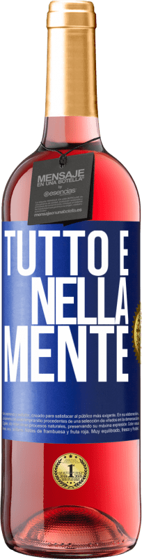 29,95 € Spedizione Gratuita | Vino rosato Edizione ROSÉ Tutto è nella mente Etichetta Blu. Etichetta personalizzabile Vino giovane Raccogliere 2024 Tempranillo