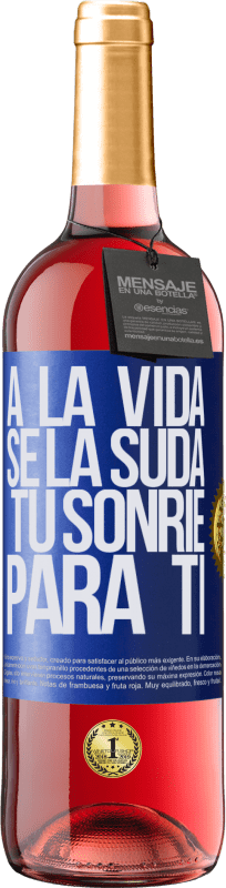 29,95 € Envío gratis | Vino Rosado Edición ROSÉ A la vida se la suda, tú sonríe para ti Etiqueta Azul. Etiqueta personalizable Vino joven Cosecha 2023 Tempranillo