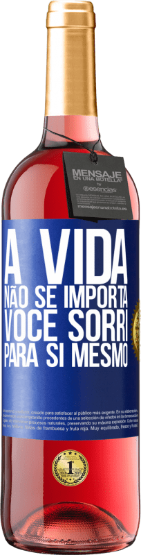 29,95 € Envio grátis | Vinho rosé Edição ROSÉ A vida não se importa, você sorri para si mesmo Etiqueta Azul. Etiqueta personalizável Vinho jovem Colheita 2024 Tempranillo