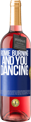 29,95 € Free Shipping | Rosé Wine ROSÉ Edition Rome burning and you dancing Blue Label. Customizable label Young wine Harvest 2024 Tempranillo