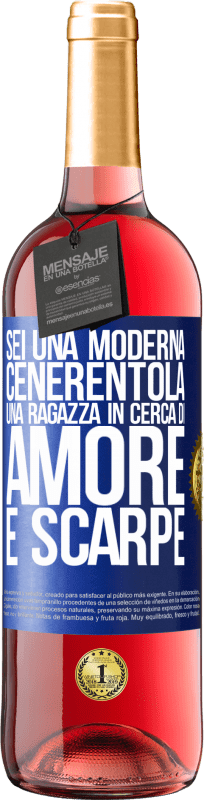 29,95 € Spedizione Gratuita | Vino rosato Edizione ROSÉ Sei una moderna Cenerentola, una ragazza in cerca di amore e scarpe Etichetta Blu. Etichetta personalizzabile Vino giovane Raccogliere 2024 Tempranillo