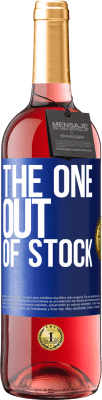 29,95 € Envio grátis | Vinho rosé Edição ROSÉ The one out of stock Etiqueta Azul. Etiqueta personalizável Vinho jovem Colheita 2025 Tempranillo